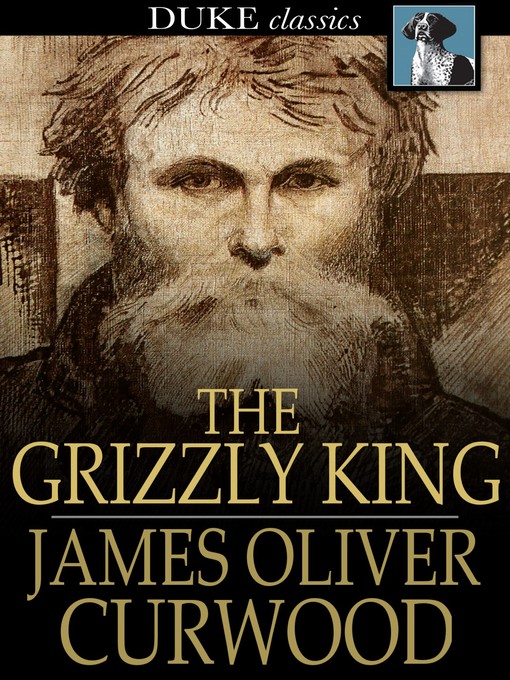 Cover of The Grizzly King